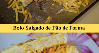 BOLO SALGADO DE PÃO DE FORMA E FRANGO