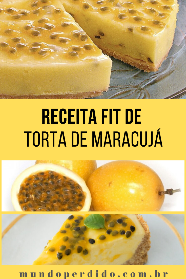 You are currently viewing Receita Fit de Torta de Maracujá
