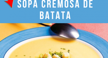 Sopa Cremosa de Batata
