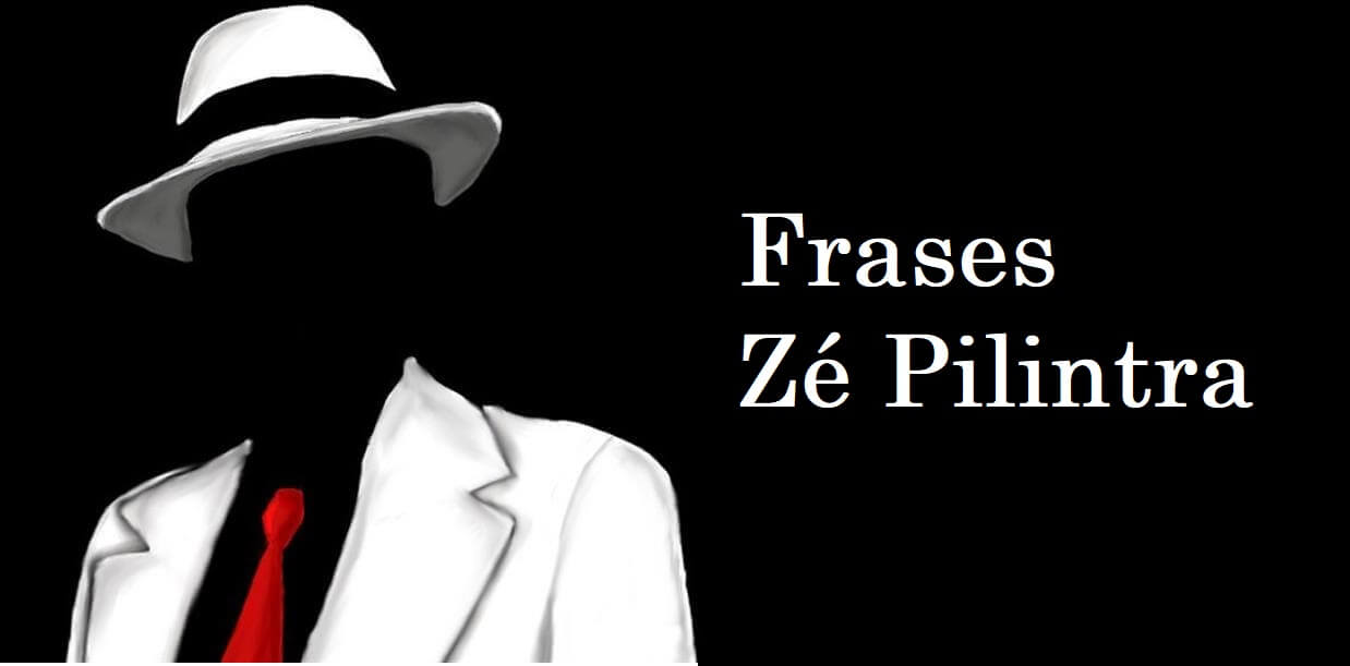 You are currently viewing ᐈ 28 Frases Zé Pilintra – As Melhores