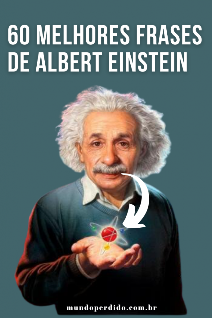 ᐈ 60 Melhores Frases De Albert Einstein 1923