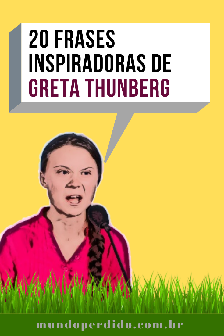 You are currently viewing ᐈ 20 Frases inspiradoras de Greta Thunberg