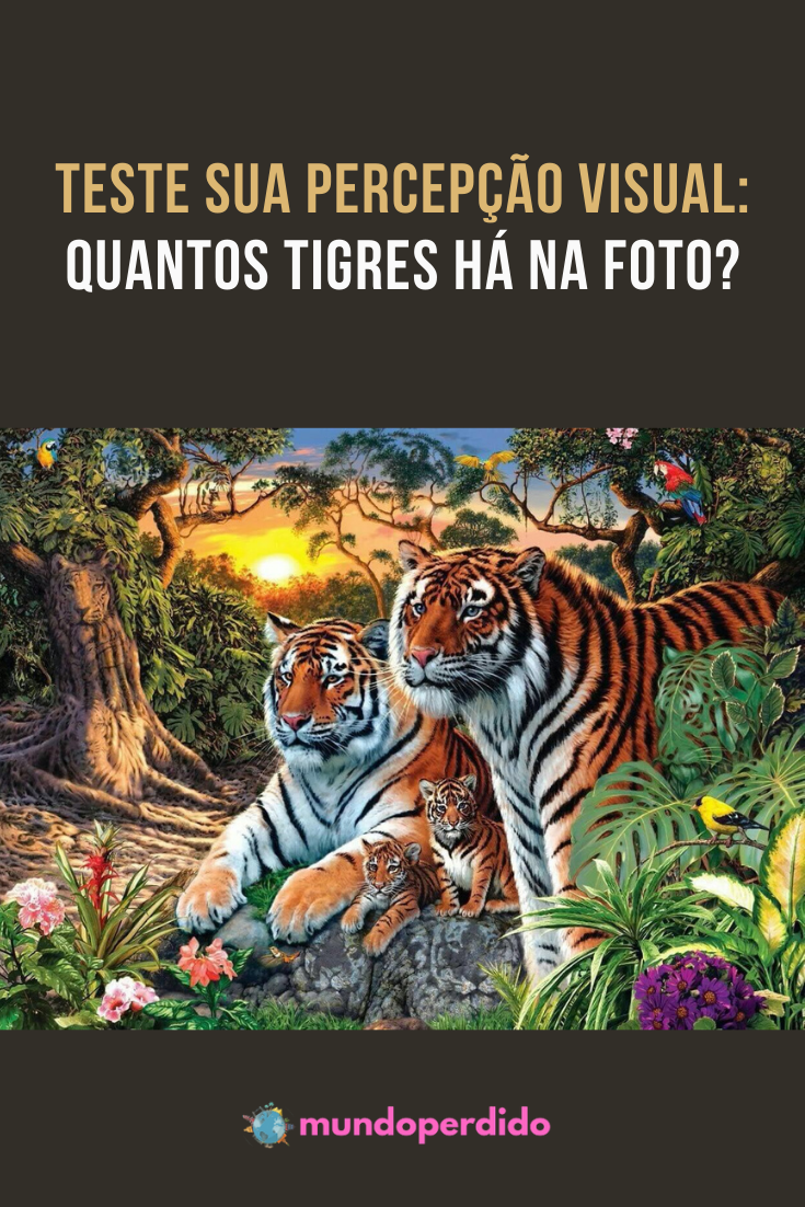 Read more about the article Teste sua percepção visual: Quantos tigres há na foto?