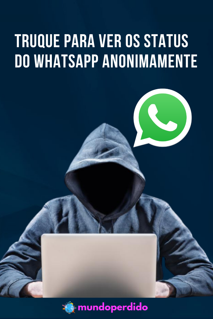 You are currently viewing Truque para ver os status do WhatsApp anonimamente